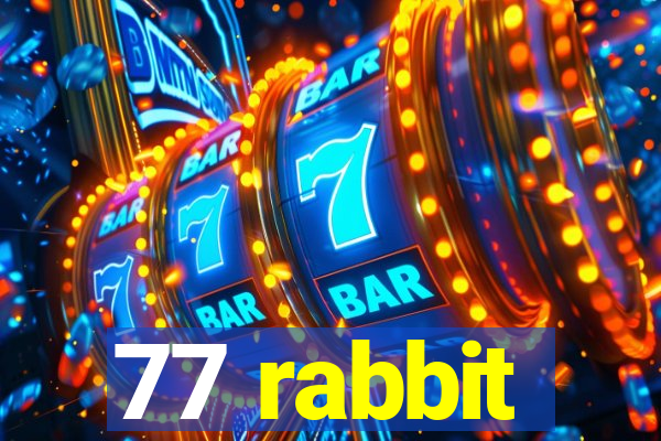 77 rabbit